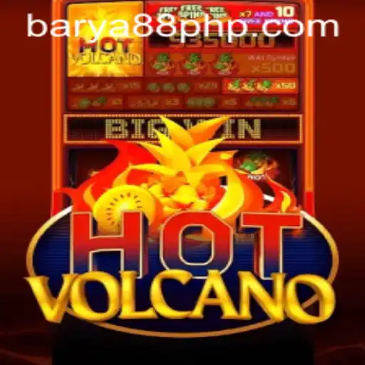 Exploring the World of HotVolcano at BARYA88.COM
