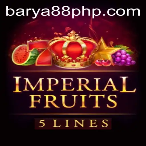 Discover the Thrills of ImperialFruits5 with BARYA88.COM