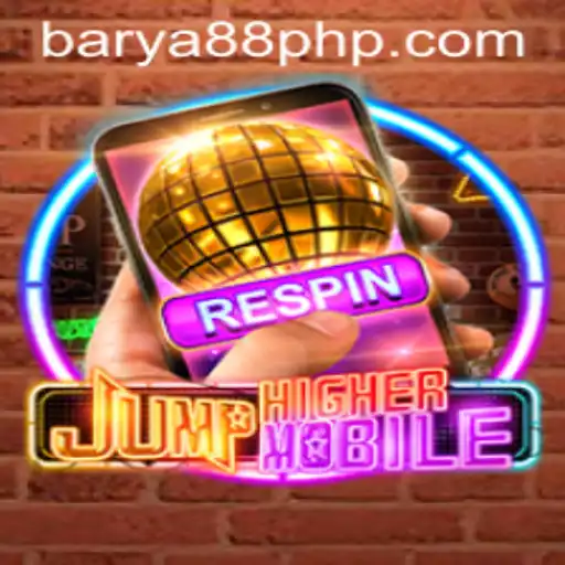 Exploring JumpHighermobile: An Engaging Gaming Experience with BARYA88.COM