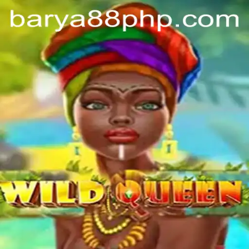 Unveiling the Excitement of WildQueen: The New Gaming Sensation at BARYA88.COM